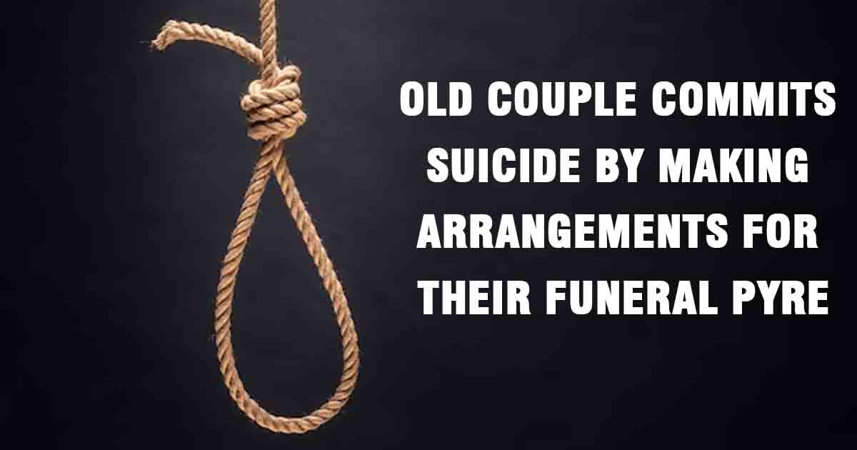 Old couple commits suicide by making arrangements for their funeral pyre