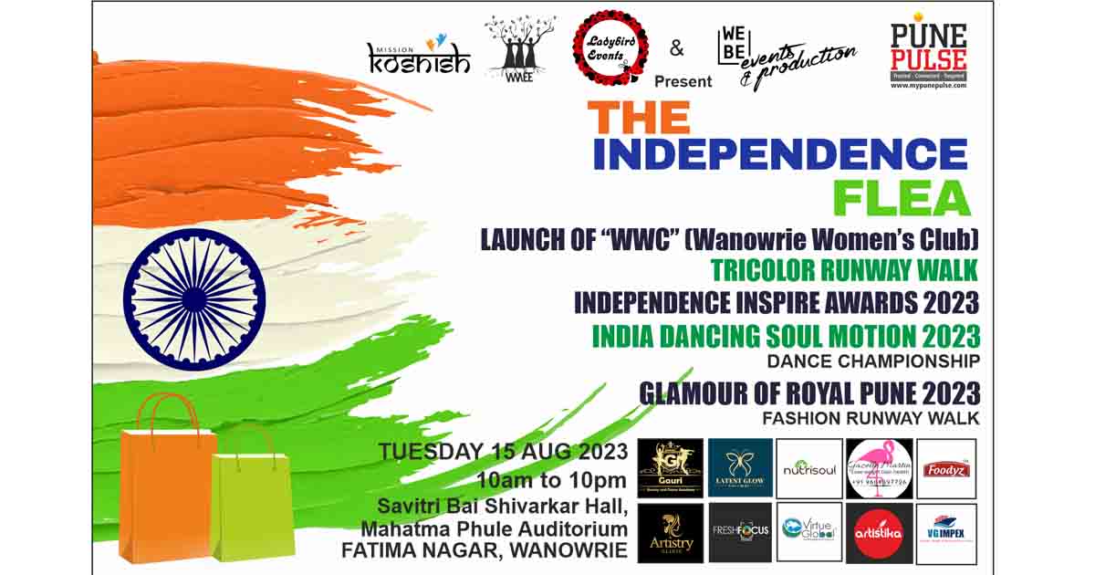 Celebrate Independence Day with The Independence Flea In Wanowrie On August 15