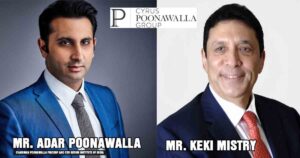 Cyrus Poonawalla Group appoints Keki Mistry as Strategic Advisor to all the Financial Services Ventures led by Adar Poonawalla