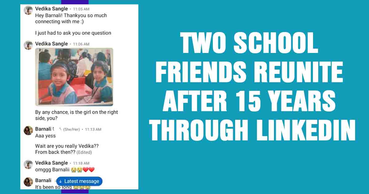 Two school friends reunite after 15 years through LinkedIn