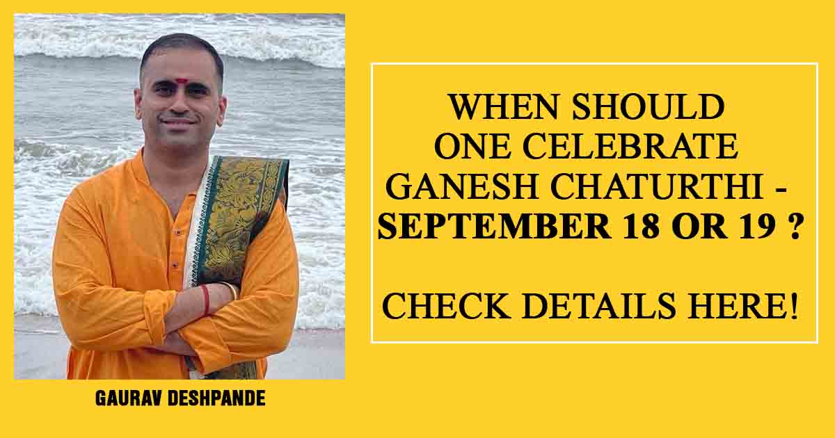 When Should One Celebrate Ganesh Chaturthi