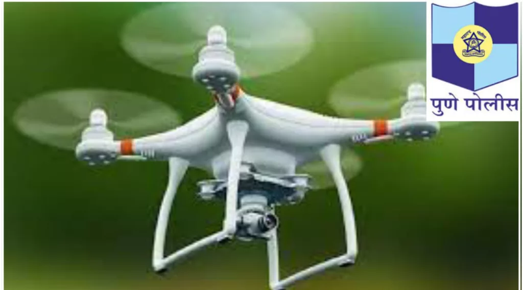 Beware !! Pune Police bans use of drones & flying objects in city for 11 days