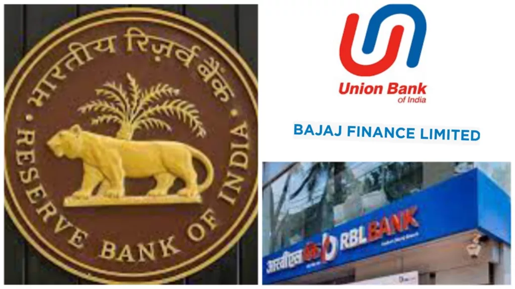 RBI Imposes Monetary Fines on Union Bank of India, Bajaj Finance Limited & RBL Bank