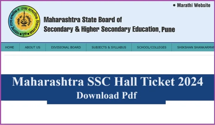 Maharashtra SSC Exam 2024 - Hall ticket details and exam schedule