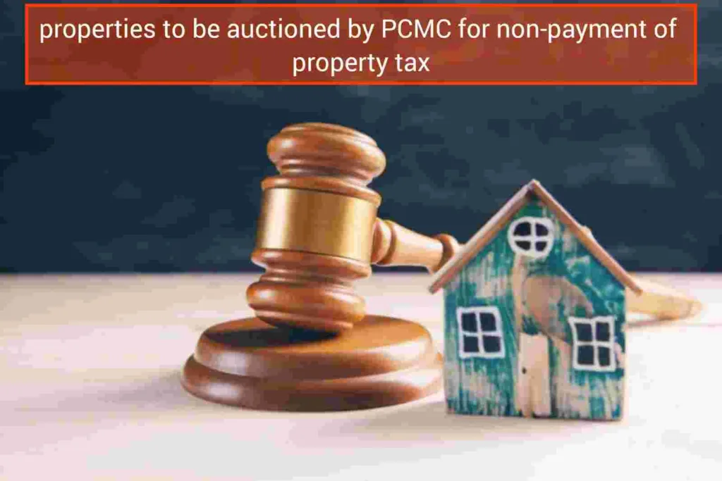 Over 100 properties to be auctioned by PCMC for non-payment of property tax