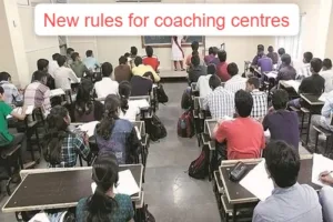Coaching centers cannot enrol students below 16 years . Centre issues guidelines for coaching classes