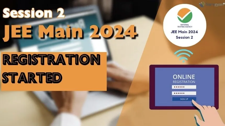 Last day to register for JEE (Mains) - 2024 Session 2 is today. Know how to register.