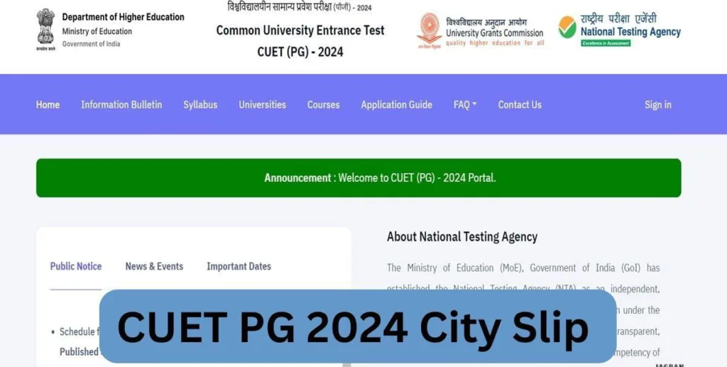 Important !!! CUET PG 2024 city intimation slip out