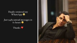 Sonu Sood’s WhatsApp Woes: Account Restored After 61 Hours, Over 9,000 Unread Messages
