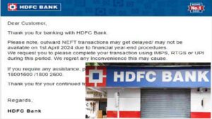HDFC Bank alerts customers about NEFT disruptions on April 1, 2024