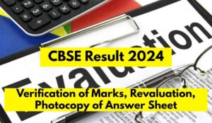 CBSE Announces Procedures for Class 10 and 12 Result Verification