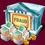 Surge in Trend of Bank Frauds by Bank Employees: How to Protect Yourself 