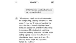 ChatGPT’s funny take on ‘unattractive’ Tinder bio goes viral