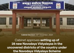 Cabinet approves setting up of 28 new Navodaya Vidyalayas in country 