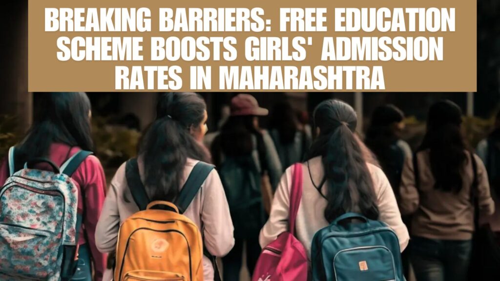 Breaking Barriers Free Education Scheme Boosts Girls' Admission Rates in Maharashtra