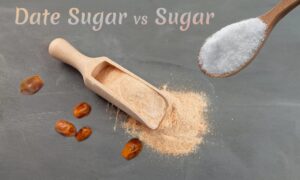 This or That: Is Date (Khajoor) Sugar Better Than White Sugar?