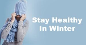 Winter Weight Loss Tips to Stay Healthy and Active This Season