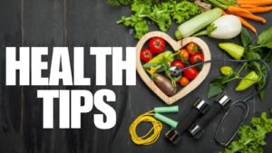 health tips
