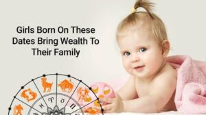 Daughters Born on These Dates Are Thought to Bring Prosperity and Luck to Their Loved Ones