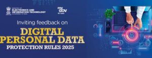 Government Seeks Public Feedback On Draft Digital Personal Data Protection Rules, 2025