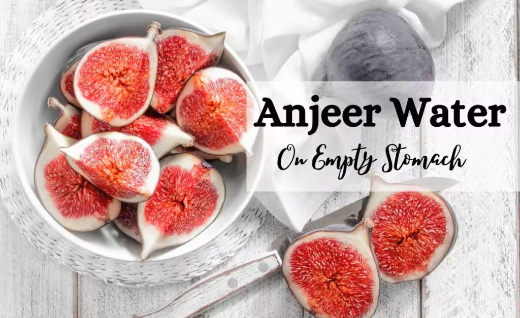 Anjeer-Water