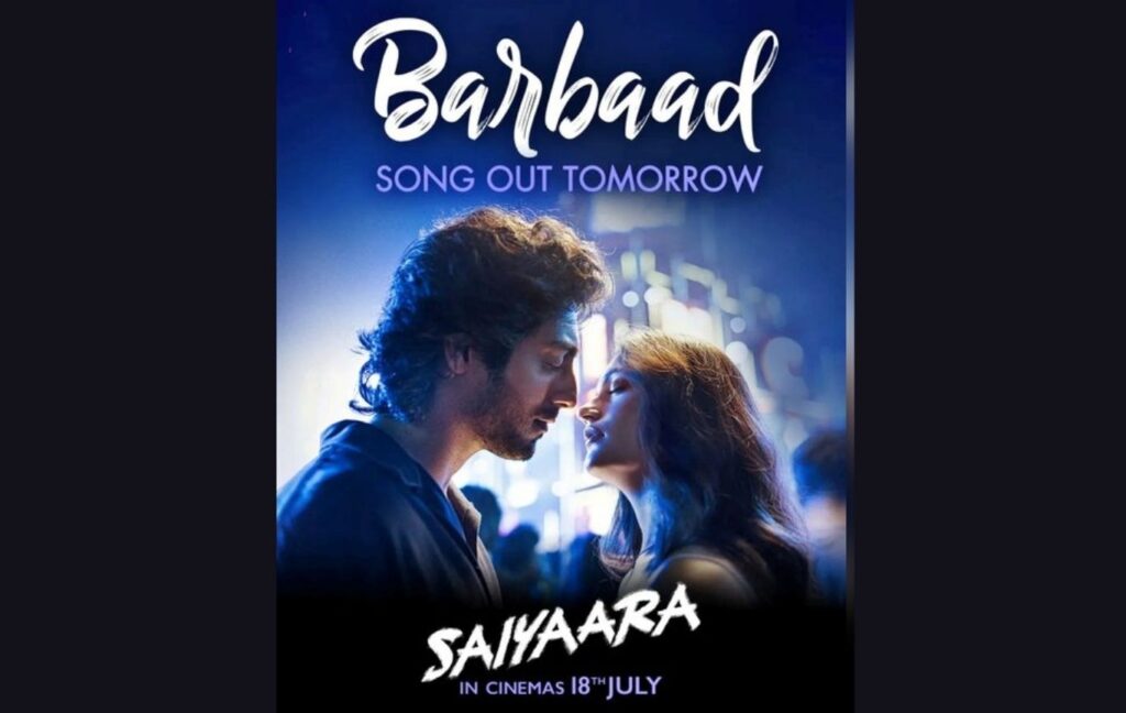 ‘Barbaad’ from ‘Saiyaara’ is about the duality of love