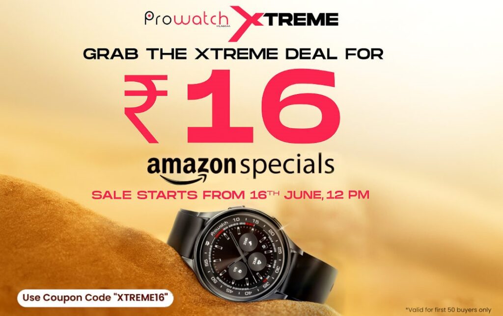 Lava’s Prowatch Xtreme Launches with Rs.16 Flash Sale for First 50 Buyers on Amazon