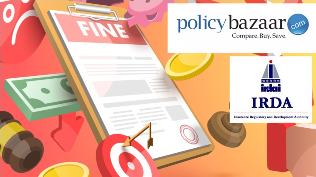 Policybazaar Fined ₹5 Crore by IRDAI for Misleading Promotions and Rule Violations