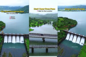 The Most Unexplored Dam Near Pune and Mumbai: Just 1 Hour from Pune, 3 Hours from Mumbai