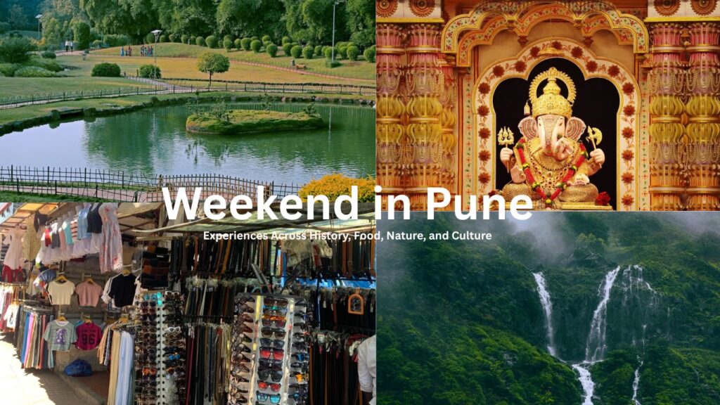 Weekend in Pune: 15 Must-Do Experiences Across History, Food, Nature, and Culture