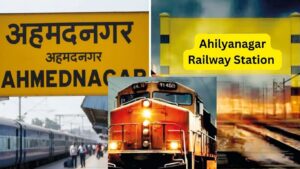 Indian Railways has renamed Ahmednagar Railway Station as “Ahilyanagar”- A tribute to Lokmata Devi Ahilya Bai Holkar