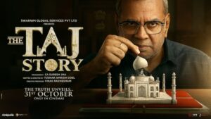 Paresh Rawal’s ‘The Taj Story’ Poster Draws Fire; Makers Respond to Controversy with Clarification