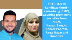 Sameer Iqbal Punjabi and Nazia Sameer Punjabi: Champions of Social Service, Women Empowerment, and Civic Development in Kondhwa Kausarbaug