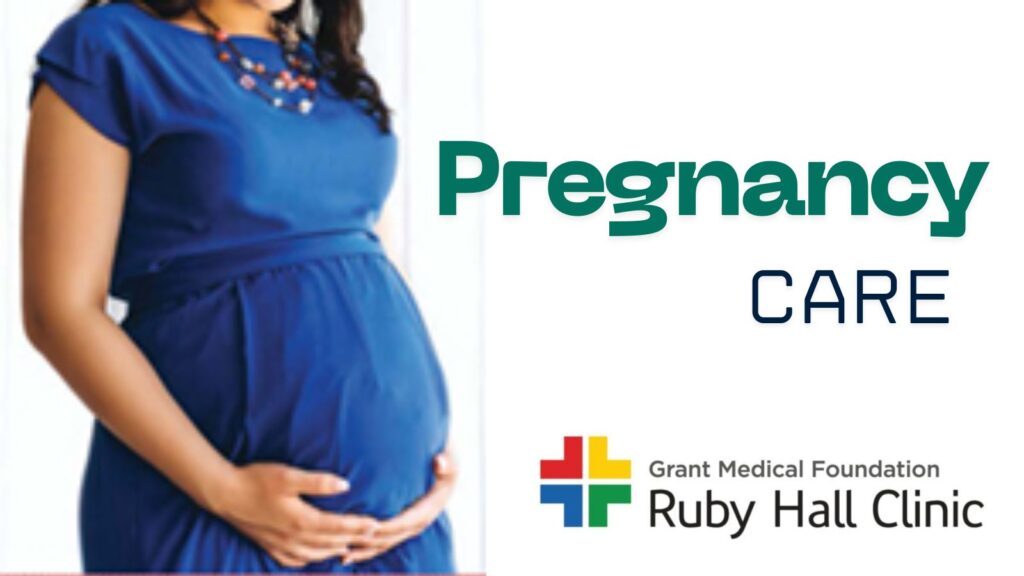 Complete Pregnancy Care Under One Roof at Ruby Hall Clinic Wanowrie