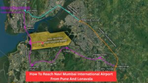 Road Guide: How To Reach Navi Mumbai International Airport From Pune And Lonavala