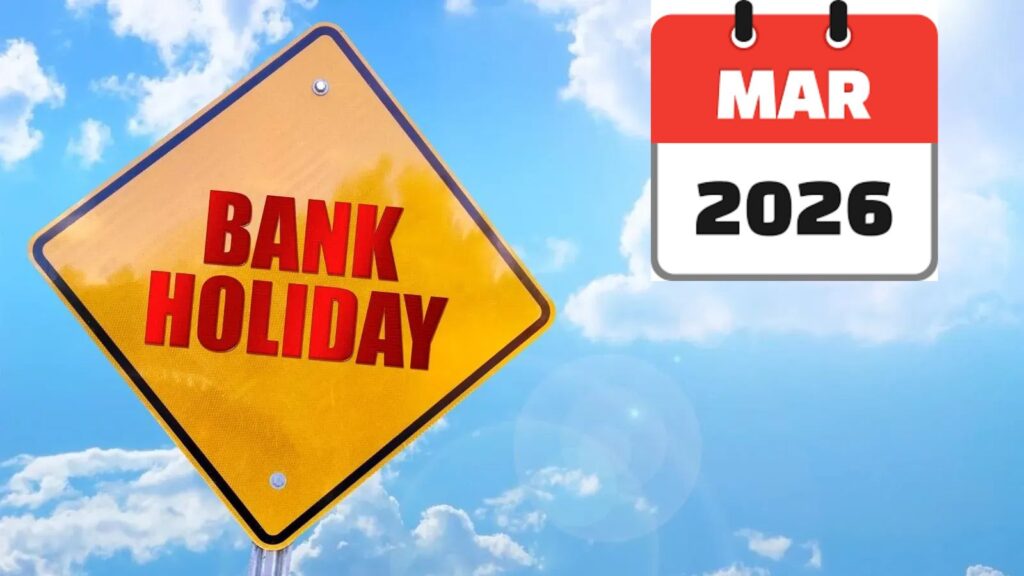 March 2026 Bank Holidays Calendar: From Holi to Gudi Padwa, Eid and Ram Navami – Full List of Bank Holidays City-Wise