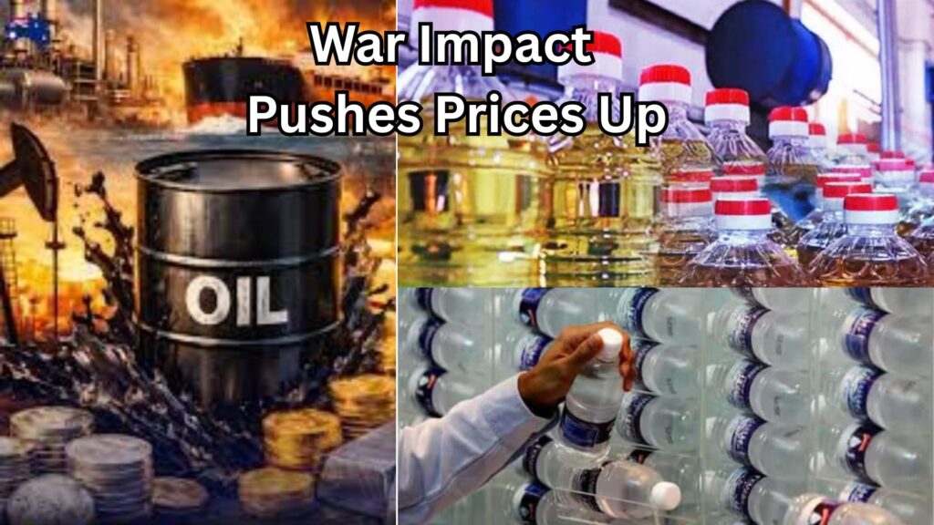 War Impact Pushes Prices Up: Edible Oil, Packaged Water Likely To Get Costlier
