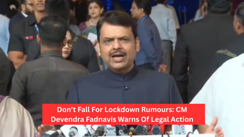 Don’t Fall For Lockdown Rumours: CM Devendra Fadnavis Warns Of Legal Action, Assures Adequate Fuel Stock
