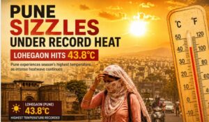 Pune Sizzles Under Record Heat, Lohegaon Hits 43.8°C