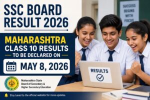 SSC Board Result 2026: Maharashtra Class 10 Results To Be Declared On May 8