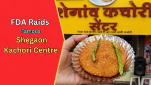 FDA Raids Famous Shegaon Kachori Centre, Collects Samples Amid Statewide Food Safety Drive