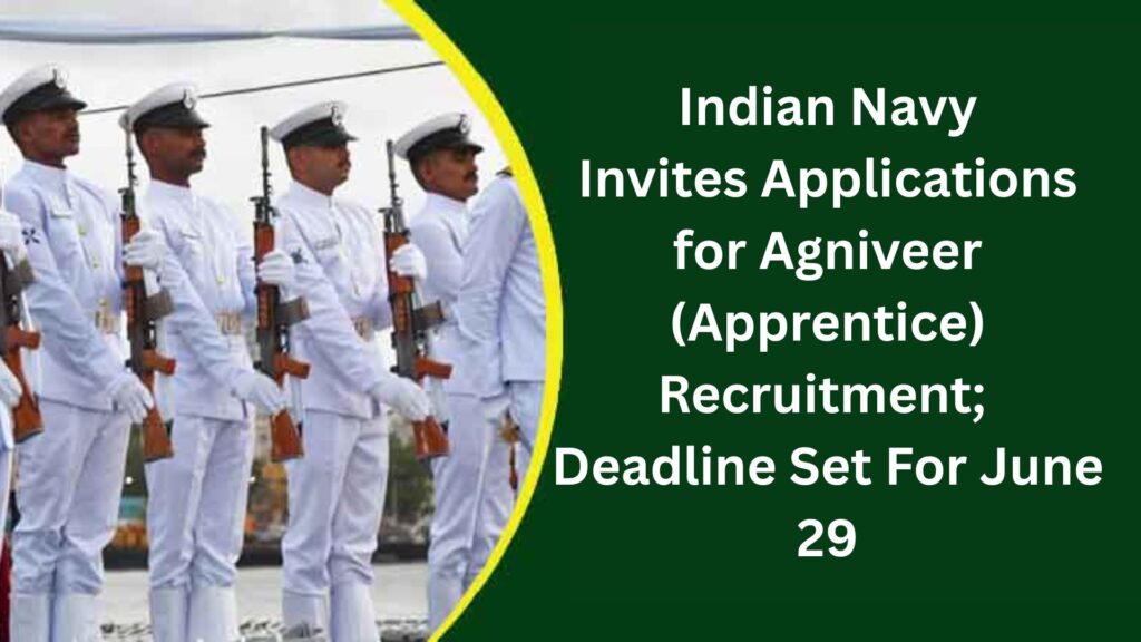 Pune: Indian Navy Invites Applications for Agniveer (Apprentice) Recruitment; Deadline Set For June 29