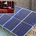 Rooftop Solar User Awarded Rs 25,265 Compensation as Consumer Court Finds Deficiency in Service